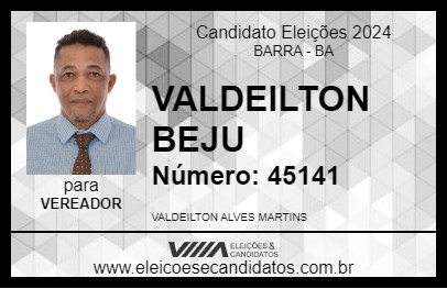 Candidato VALDEILTON BEJU 2024 - BARRA - Eleições