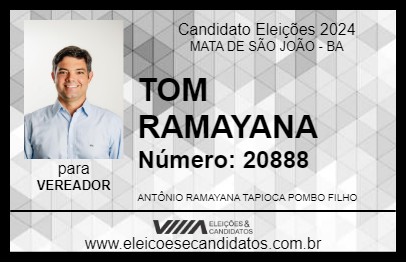 Candidato TOM RAMAYANA 2024 - MATA DE SÃO JOÃO - Eleições