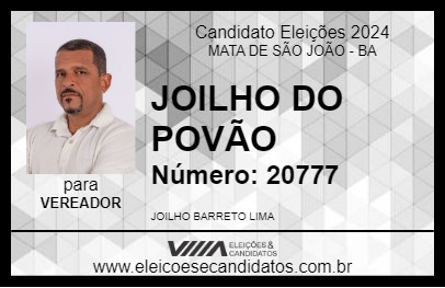 Candidato JOILHO DO POVÃO 2024 - MATA DE SÃO JOÃO - Eleições