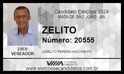 Candidato ZELITO 2024 - MATA DE SÃO JOÃO - Eleições