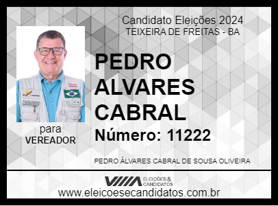 Candidato PEDRO ALVARES CABRAL 2024 - TEIXEIRA DE FREITAS - Eleições