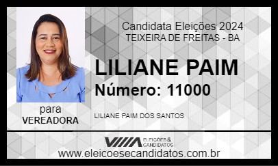 Candidato LILIANE PAIM 2024 - TEIXEIRA DE FREITAS - Eleições