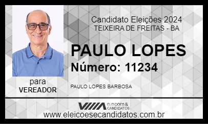 Candidato PAULO LOPES 2024 - TEIXEIRA DE FREITAS - Eleições