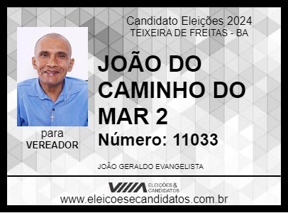 Candidato JOÃO DO CAMINHO DO MAR 2 2024 - TEIXEIRA DE FREITAS - Eleições