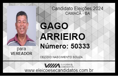 Candidato GAGO ARRIEIRO 2024 - CAMACÃ - Eleições