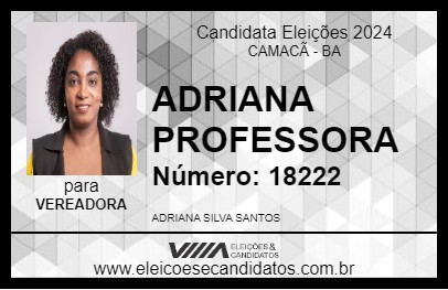 Candidato ADRIANA PROFESSORA 2024 - CAMACÃ - Eleições