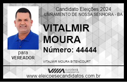 Candidato VITALMIR MOURA 2024 - LIVRAMENTO DE NOSSA SENHORA - Eleições