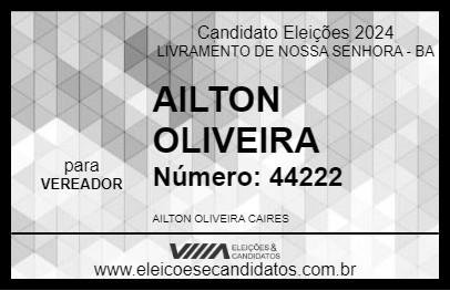 Candidato AILTON OLIVEIRA 2024 - LIVRAMENTO DE NOSSA SENHORA - Eleições