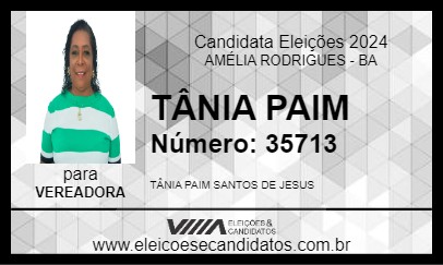 Candidato TÂNIA PAIM 2024 - AMÉLIA RODRIGUES - Eleições