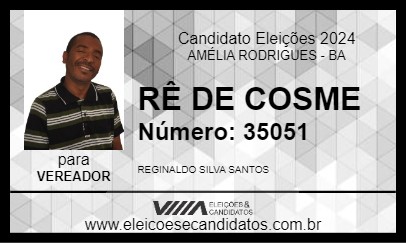 Candidato RÊ DE COSME 2024 - AMÉLIA RODRIGUES - Eleições