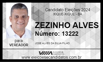 Candidato ZEZINHO ALVES 2024 - XIQUE-XIQUE - Eleições