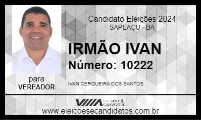 Candidato IRMÃO IVAN 2024 - SAPEAÇU - Eleições