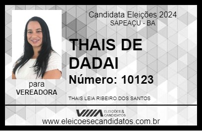 Candidato THAIS DE DADAI 2024 - SAPEAÇU - Eleições