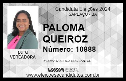 Candidato PALOMA QUEIROZ 2024 - SAPEAÇU - Eleições