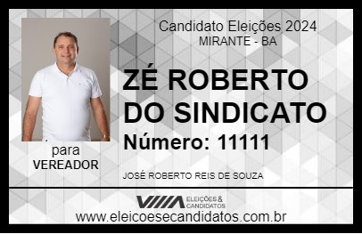 Candidato ZÉ ROBERTO DO SINDICATO 2024 - MIRANTE - Eleições