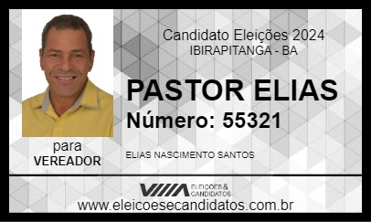 Candidato PASTOR ELIAS 2024 - IBIRAPITANGA - Eleições