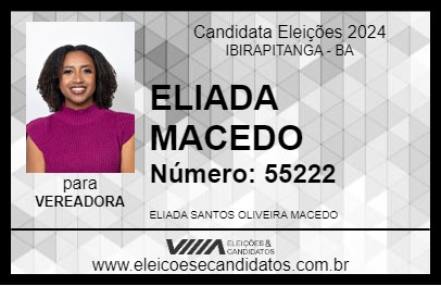 Candidato ELIADA OLIVEIRA 2024 - IBIRAPITANGA - Eleições