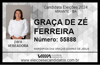 Candidato GRAÇA DE ZÉ FERREIRA 2024 - MIRANTE - Eleições