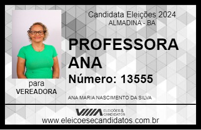 Candidato PROFESSORA ANA 2024 - ALMADINA - Eleições