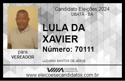 Candidato LULA DA XAVIER 2024 - UBATÃ - Eleições