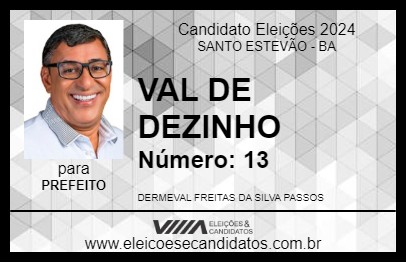 Candidato VAL DE DEZINHO 2024 - SANTO ESTEVÃO - Eleições