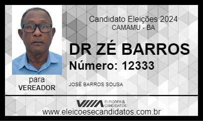 Candidato DR ZÉ BARROS 2024 - CAMAMU - Eleições