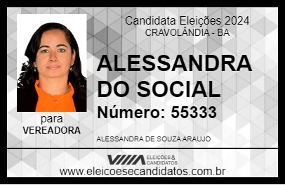 Candidato ALESSANDRA DO SOCIAL 2024 - CRAVOLÂNDIA - Eleições