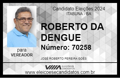 Candidato ROBERTO DA DENGUE 2024 - ITABUNA - Eleições