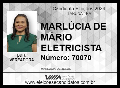 Candidato MARLÚCIA DE MÁRIO ELETRICISTA 2024 - ITABUNA - Eleições