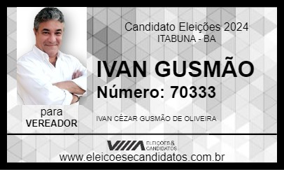 Candidato IVAN GUSMÃO 2024 - ITABUNA - Eleições