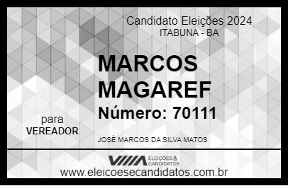 Candidato MARCOS MAGAREF 2024 - ITABUNA - Eleições