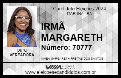 Candidato IRMÃ MARGARETH 2024 - ITABUNA - Eleições