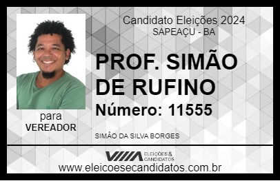 Candidato PROF. SIMÃO DE RUFINO 2024 - SAPEAÇU - Eleições