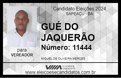 Candidato GUÉ DO JAQUERÃO 2024 - SAPEAÇU - Eleições