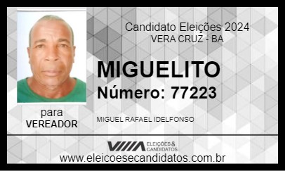 Candidato MIGUELITO 2024 - VERA CRUZ - Eleições