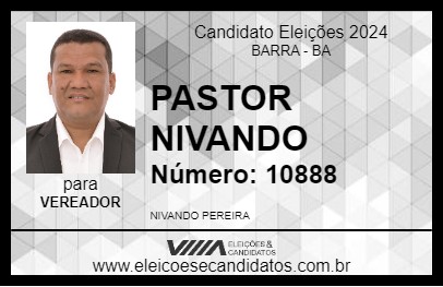 Candidato PASTOR NIVANDO 2024 - BARRA - Eleições