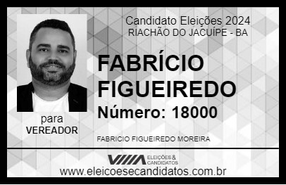 Candidato FABRÍCIO FIGUEIREDO 2024 - RIACHÃO DO JACUÍPE - Eleições