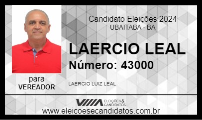 Candidato LAERCIO LEAL 2024 - UBAITABA - Eleições