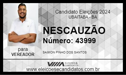 Candidato NESCAUZÃO 2024 - UBAITABA - Eleições