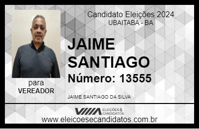 Candidato JAIME SANTIAGO 2024 - UBAITABA - Eleições