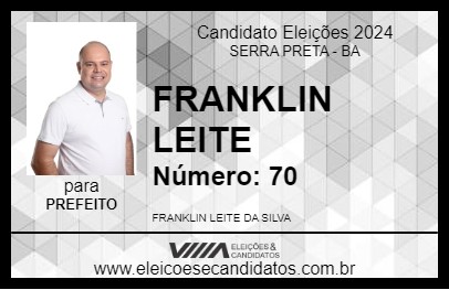 Candidato FRANKLIN LEITE 2024 - SERRA PRETA - Eleições