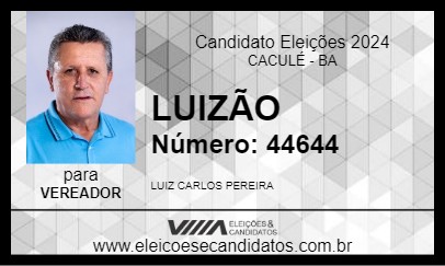 Candidato LUIZÃO 2024 - CACULÉ - Eleições