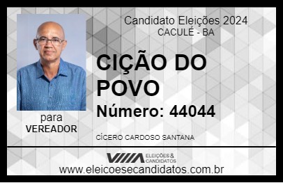 Candidato CIÇÃO DO POVO 2024 - CACULÉ - Eleições