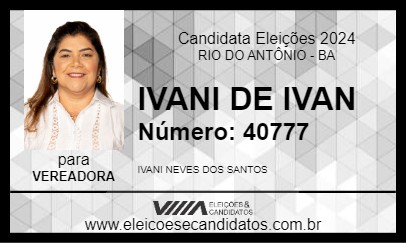 Candidato IVANI DE IVAN 2024 - RIO DO ANTÔNIO - Eleições