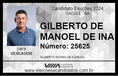 Candidato GILBERTO DE MANOEL DE INA 2024 - CACULÉ - Eleições