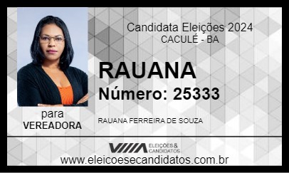 Candidato RAUANA 2024 - CACULÉ - Eleições