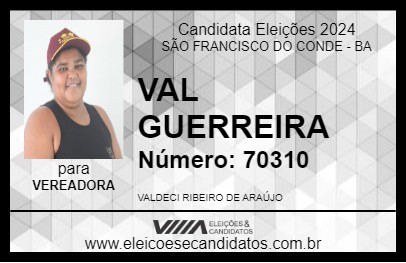 Candidato VAL GUERREIRA 2024 - SÃO FRANCISCO DO CONDE - Eleições