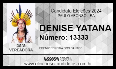 Candidato DENISE YATANA 2024 - PAULO AFONSO - Eleições