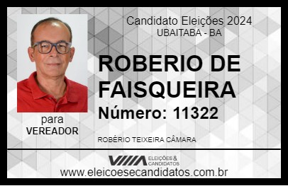 Candidato ROBERIO DE FAISQUEIRA 2024 - UBAITABA - Eleições