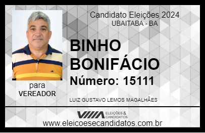 Candidato BINHO BONIFÁCIO 2024 - UBAITABA - Eleições